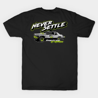 Engstrom Graphics - Never Settle T-Shirt
